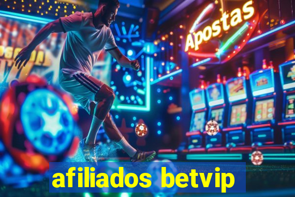 afiliados betvip